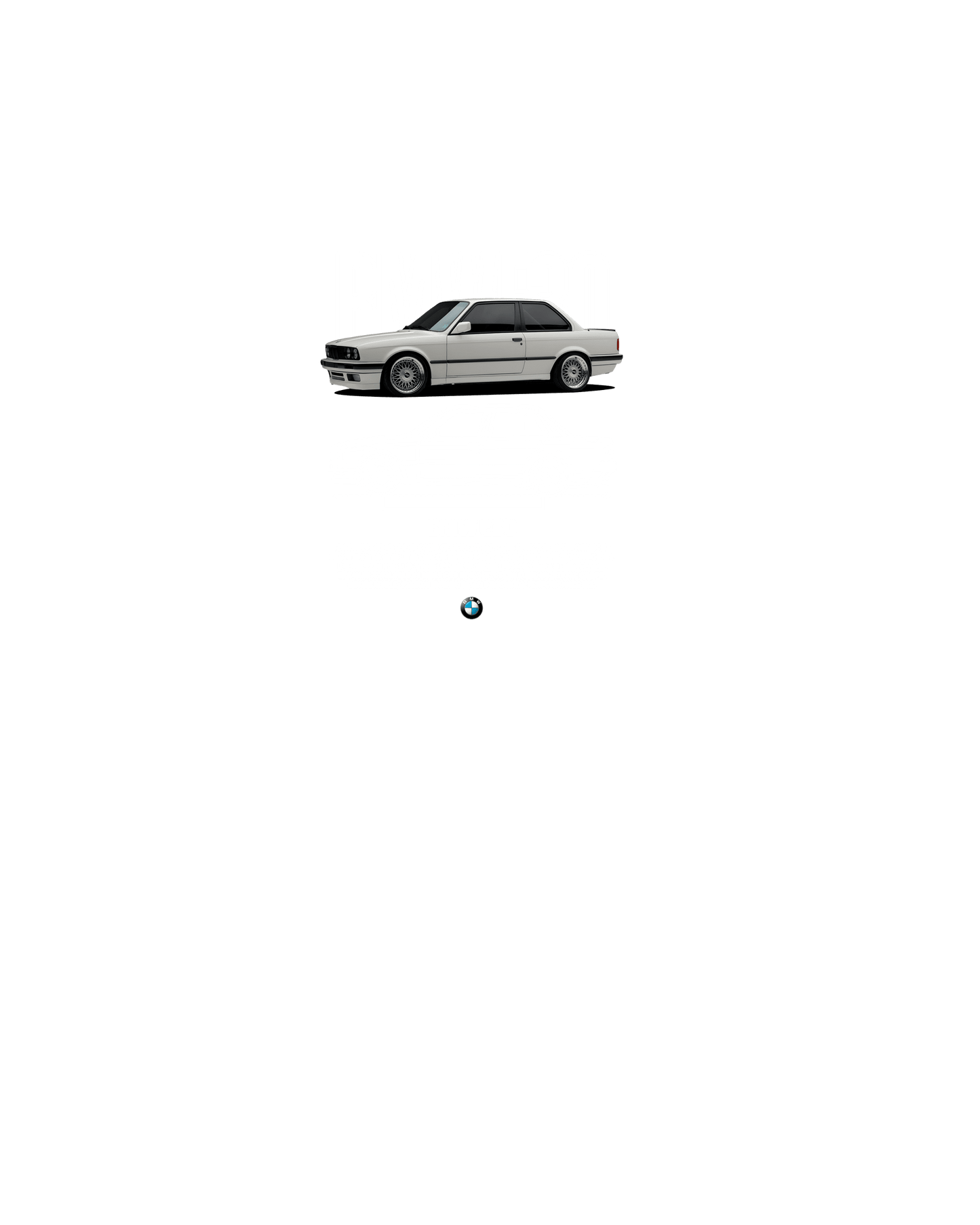 Bmw E30 3 T-shirt (Various Colors and Sizes)